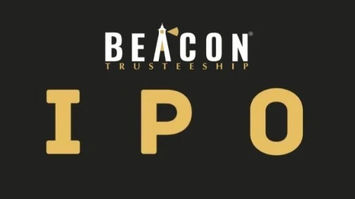 Beacon Trusteeship’s IPO shall open on May 28, Check all Details of IPO Here