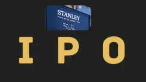 Stanley Lifestyles’ INR 537-Crore IPO to Close Today: Should you apply or not?